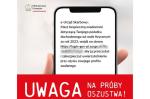 Uwaga na próby oszustwa!